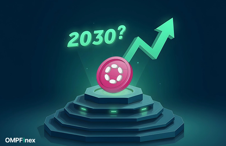 آینده پولکادات و پیش بینی قیمت پولکادات تا سال 2030